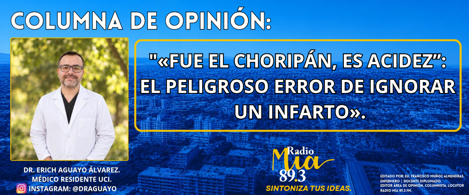 “Fue el choripán, es acidez”: El error que cuesta vidas
